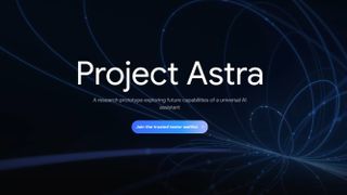 Google&#039;s Project Astra opens its trusted testers signup.